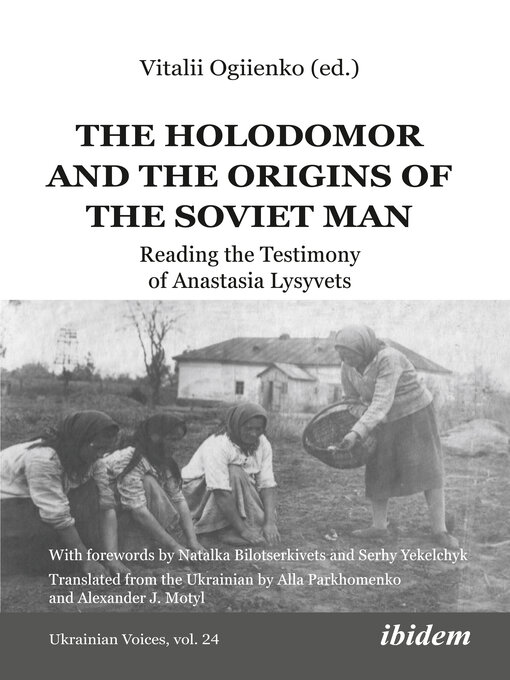 Cover image for The Holodomor and the Origins of the Soviet Man